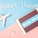 Summer Vacatio